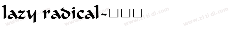 lazy radical字体转换